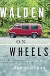 Walden on Wheels: On the Open Road fr...