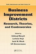 Business Improvement Districts: Research, Theories, and Controversies (Public Administration and Public Policy)