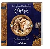 Das geheime Handbuch der Magie: Merlins Verm&auml;chtnis - 