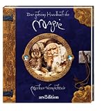 Das geheime Handbuch der Magie: Merlins Verm�chtnisvon "Dugald A. Steer"