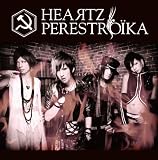 HEAЯTZ(TYPE B) ペレストロイカ