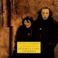 The End of the Rainbow: An Introduction to Richard & Linda Thompson by Richard Thompson & Linda