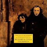 The End Of The Rainbow: An Introduction to Richard and Linda Thompson