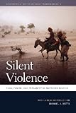 Silent Violence: Food, Famine, and Peasantry in Northern Nigeria (Geographies of Justice and Social Transformation)