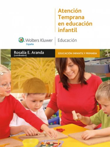 Atención temprana en Educación Infantil (Spanish Edition)
