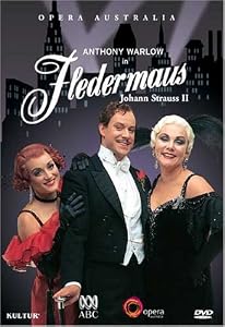Strauss - Fledermaus / Anthony Warlow, Ghillian Sullivan, Amelia Farrugia, Australian Opera