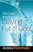 Discover the Keys to Staying Full of God