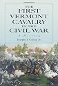 The First Vermont Cavalry in the Civil War : a history