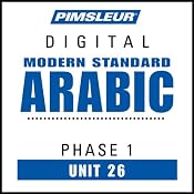Arabic (Modern Standard) Phase 1, Unit 26: Learn to Speak and Understand Modern Standard Arabic with Pimsleur Language Programs | [Pimsleur]