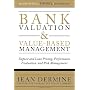 Bank Valuation & Value-Based Management: Deposit a&hellip de Jean Dermine