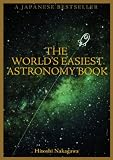 The World's Easiest Astronomy Book