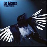 Le Mans - Things to Bend ( Audio CD ) - B000GDH9H8