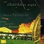 Chords At Night: The Rare Piano Works of Otto Luening