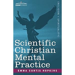 Scientific Christian Mental Practice