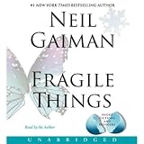 Fragile Things: Short Fictions and Wonders