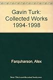 Gavin Turk : collected works 1994-1998