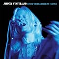 Johnny Winter And-Live at Fillmore East 10/3/70
