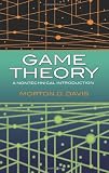 Game Theory: A Nontechnical Introduction (Dover books on mathematics)