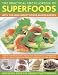 Books : The Practical Encyclopedia of Superfoods: With 150 high-impact power-packed recipes.