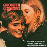 CHRISTOPHER GUNNING/GOODBYE GEMINI O.S.T