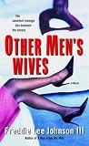 Other Mens Wives: A Novel