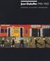 Jean Dubuffet 1943 - 1963 Paintings, Sculptures Assemblages