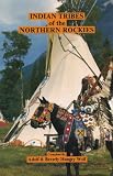Indian Tribes of the Northern Rockies