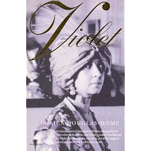 Violet: The Life and Loves of Violet Gordon Woodhouse