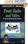 Pirate Radio and Video: Experimental Transmitter Projects (Electronic Circuit Investigator)