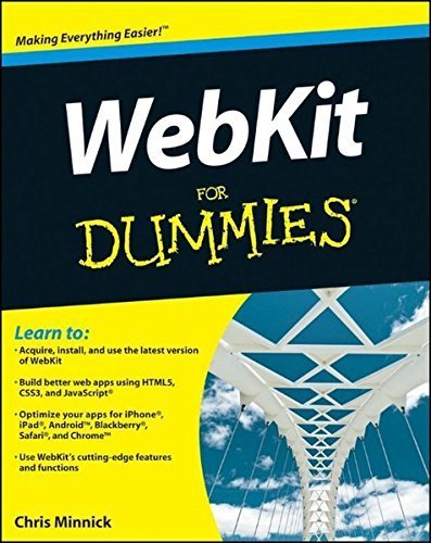 WebKit For Dummies by Chris Minnick (2012-02-21)