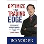 Optimize Your Trading Edge: Increase Profits, Reduce Draw-Downs, and Eliminate Leaks in Your Trading Strategy