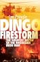 Dingo Firestorm: The Greatest Battle of the Rhodesian Bush War
