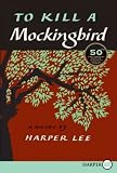 Zoom Produkt-Bild: (To Kill a Mockingbird (Anniversary)) By Lee, Harper (Author) Paperback on (05 , 2010)