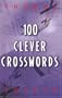 100 Clever Crosswords