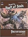 Beyond the Vault of Souls (Pathfinder Module J5) (Paperback)