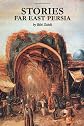Stories: Far East Persia