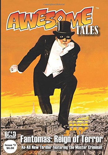 Awesome Tales #3: Fantomas: Reign of Terror (Volume 3)