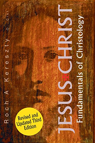 Jesus Christ: Fundamentals of Christology