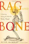 Rag and Bone: A Journey Among the World's Holy Dead