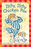 Scholastic Reader Level 1( Itchy Itchy Chicken Pox)[SCHOLASTIC READER LEVEL 1 ITCH][Paperback]