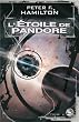 L'�toile de Pandore, tome 1 : L'�toile de Pandore 1