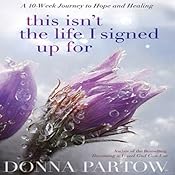 This Isn't the Life I Signed Up For Audio Book | Donna Partow ... Image Detail