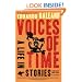Voices of Time: A Life in Stories