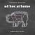 Ad Hoc at Home