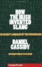 How the Irish Invented Slang