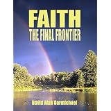 Faith - The Final Frontier