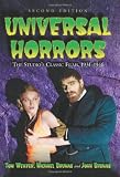 Universal Horrors: The Studio`s Classic Films, 1931-1946