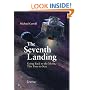 The Seventh Landing: Going Back to the Moon, This Time to Stay