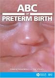 ABC of Preterm Birth