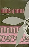 A checklist of the orchids of Borneo
